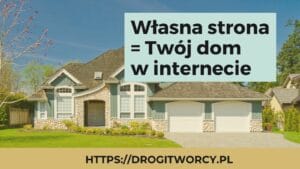 Read more about the article Własna strona – Twój dom w internecie
